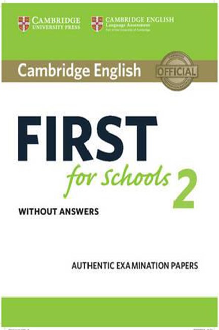 CAMBRIDGE ENGLISH FIRST FOR SCHOOLS 2 WO/A N/E