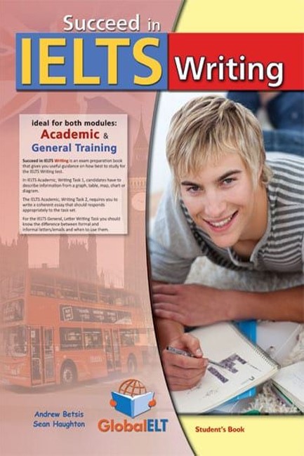 SUCCEED IN CAMBRIDGE IELTS WRITING (ACADEMIC & GENERAL) SB