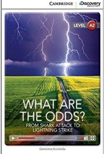 CAMBR. DISCOVERY EDUCATION A2 : WHAT ARE THE ODDS? FROM SHARK ATTACK TO LIGHTNING STRIKE (+ ONLINE A