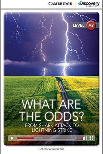 CAMBR. DISCOVERY EDUCATION A2 : WHAT ARE THE ODDS? FROM SHARK ATTACK TO LIGHTNING STRIKE (+ ONLINE A