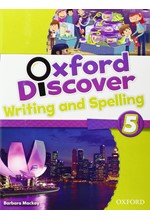 OXFORD DISCOVER 5 WRITING & SPELLING BOOK