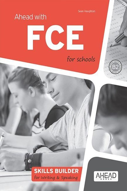 AHEAD WITH FCE FOR SCHOOLS B2 SKILLS BUILDER