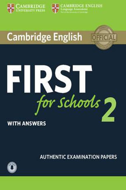 CAMBRIDGE ENGLISH FIRST FOR SCHOOLS 2 SB PACK (+ DOWNLOADABLE AUDIO) W/A N/E