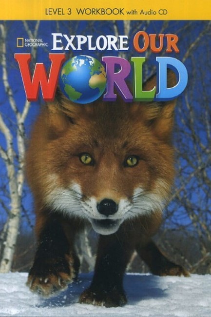 OUR WORLD 3 WB (+ AUDIO CD) - NATIONAL GEOGRAPHIC - BRITISH ED.