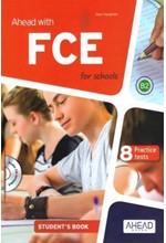 AHEAD WITH FCE FOR SCHOOLS B2 PRACTICE TESTS SB