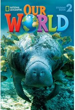 OUR WORLD 2 WB (+ AUDIO CD) - NATIONAL GEOGRAPHIC BRITISH ED.