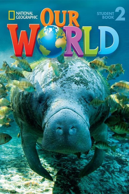 OUR WORLD 2 WB (+ AUDIO CD) - NATIONAL GEOGRAPHIC BRITISH ED.