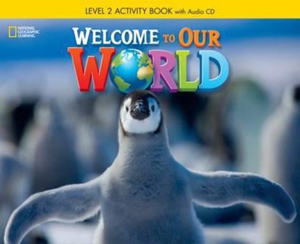 WELCOME TO OUR WORLD 2 WB (+ AUDIO CD) BRITISH ED.