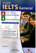 SUCCEED IN IELTS GENERAL (8 READ. & WRIT. TESTS + 4 LIST. & SPEAK. TESTS) SB