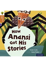 HOW ANANSI GOT HIS STORIES-TRADITIONAL TALES(ORT LEV.8)