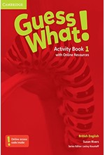 GUESS WHAT! 1 ACTIVITY BOOK ( + ON LINE RESOURCES)