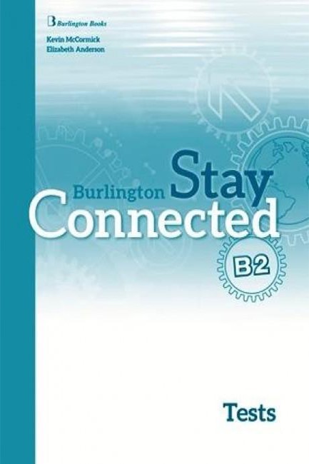 STAY CONNECTED B2 TEST