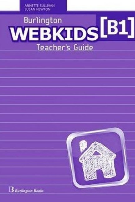 WEBKIDS B1 TCHR'S GUIDE