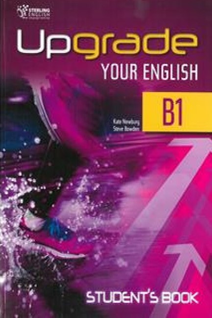 UPGRADE YOUR ENGLISH B1 SB