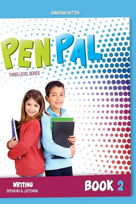 PEN PAL BOOK 2 WRITITNG SPEAKING AND LISTENING