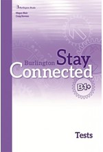 STAY CONNECTED B1+ TCHR'S TEST