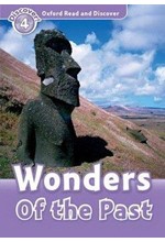 OXFORD READ & DISCOVER 4: WONDERS OF THE PAST