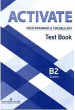 ACTIVATE YOUR GRAMMAR & VOCABULARY B2 TEST