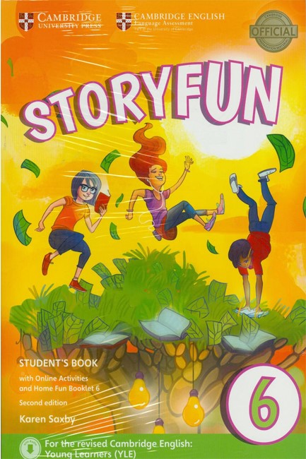 STORYFUN 6 SB (+ HOME FUN BOOKLET & ONLINE ACTIVITIES) (FOR REVISED EXAM FROM 2018 - FLYERS) 2ND ED