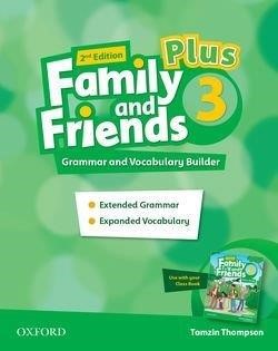 FAMILY AND FRIENDS 3 PLUS: GRAMMAR AND VOCABULARY BUILDER 2ND ED