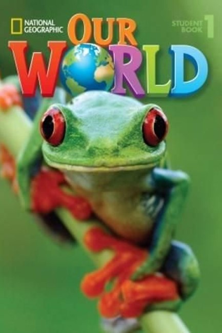 OUR WORLD 1 SB - NATIONAL GEOGRAPHIC - AMER. ED.