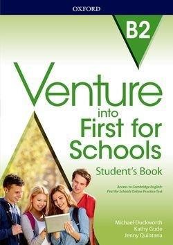 VENTURE INTO FIRST FOR SCHOOLS SB (+ ONLINE PRACTICE TEST)