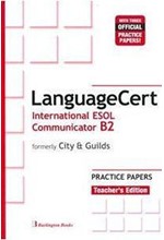 LANGUAGECERT INTERNATIONAL ESOL COMMUNICATOR B2 PRACTICE TESTS TCHR'S (FORMELY CITY & GUILDS)