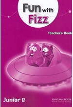 FUN WITH FIZZ JUNIOR B TCHR'S