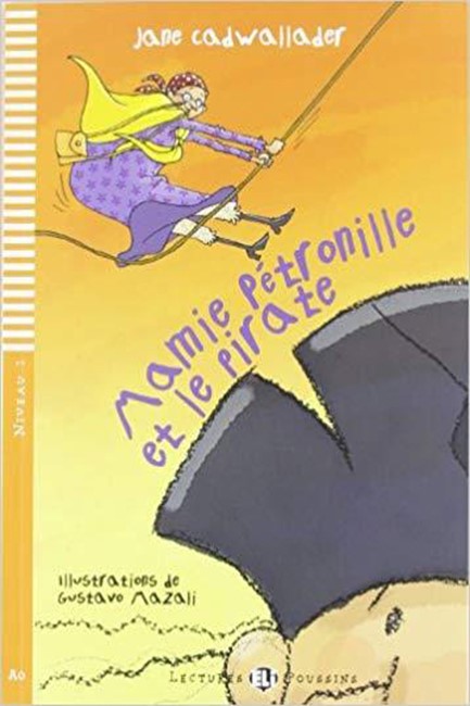 LEP 1: MAMIE PETRONILLE ET LE PIRATE (+ CD)