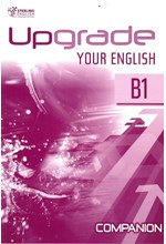 UPGRADE YOUR ENGLISH B1 COMPANION