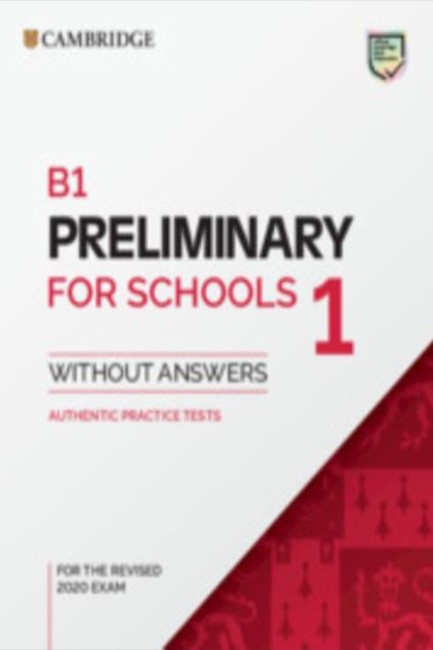 CAMBRIDGE PRELIMINARY ENGLISH TEST FOR SCHOOLS 1 SB (FOR REVISED EXAMS FROM 2020)