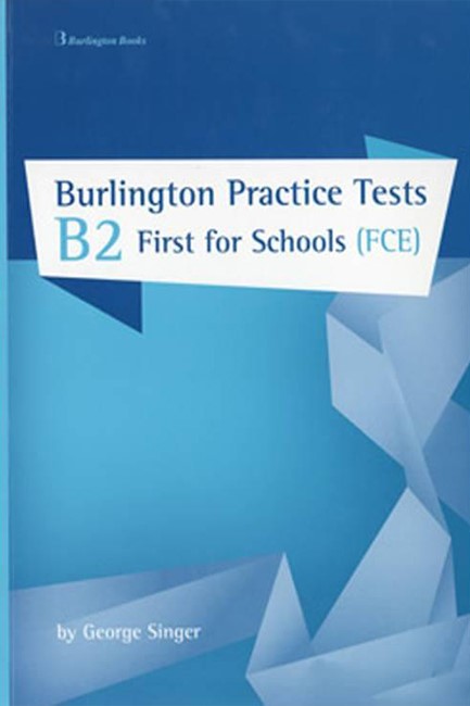 BURLINGTON PRACT. TESTS B2 FIRST FOR SCHOOLS SB