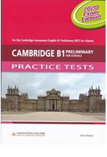 CAMBRIDGE B1 PRELIMINARY FOR SCHOOLS PRACTICE TESTS SB 2020 EXAM FORMAT