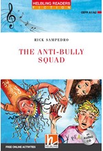 Red Series THE ANTI-BULLY SQUAD - READER + AUDIO CD (RED SERIES 2)