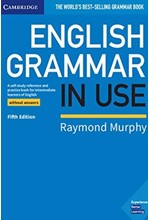 ENGLISH GRAMMAR IN USE SB WO/A 5TH ED