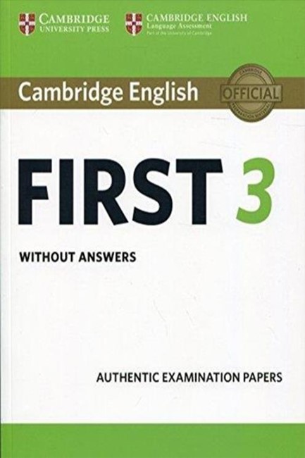 CAMBRIDGE ENGLISH FIRST 3 SB WO/A