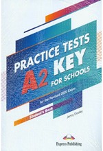 PRACTICE TESTS A2 KEY FOR SCHOOLS PRACTICE TESTS SB (+ DIGIBOOKS APP) FOR THE REVISED 2020 EXAM