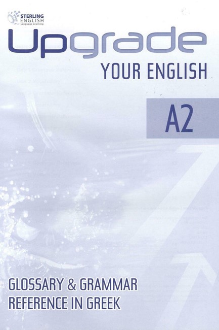 UPGRADE YOUR ENGLISH A2 GLOSSARY