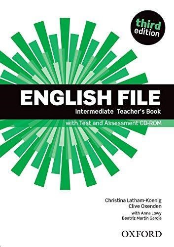 ENGLISH FILE 3RD ED INTERMEDIATE TCHR'S (+ ASSESSMENT CD-RO