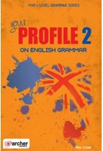 YOUR PROFILE ON ENGLISH GRAMMAR 2 SB