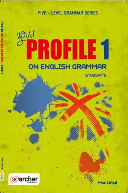 YOUR PROFILE ON ENGLISH GRAMMAR 1 SB