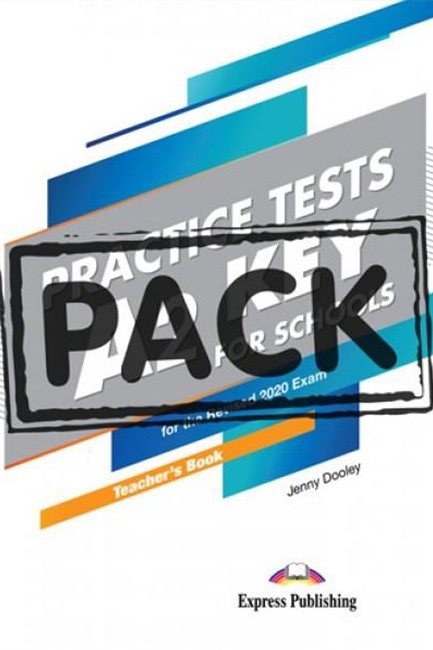 PRACTICE TESTS A2 KEY FOR SCHOOLS PRACTICE TESTS TCHR'S (+ DIGIBOOKS APP) FOR THE REVISED 2020 EXAM