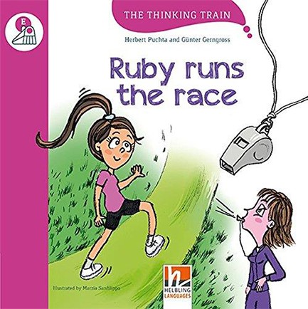 The Thinking Train RUBY RUNS THE RACE - READER + ACCESS CODE (THE THINKING TRAIN E)