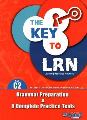 THE KEY TO LRN C2 GRAMMAR PREPARATION + 8 COMPLETE PR. TESTS SB 2019