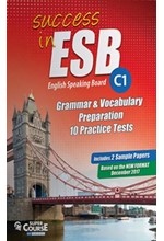 SUCCESS IN ESB C1 10 PRACTICE TESTS 2018 & 2 SAMPLE PAPERS