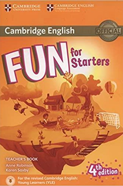 FUN FOR YLE STARTERS TCHR'S (+ ONLINE AUDIO) (FOR REVISED EXAM FROM 2018) 4TH ED