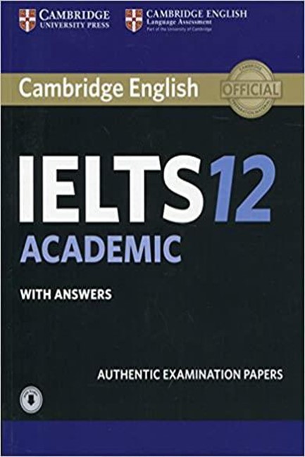 CAMBRIDGE IELTS 12 ACADEMIC SELF STUDY PACK (+ DOWNLOADABLE AUDIO)