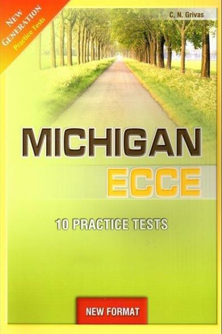 NEW GENERATION MICHIGAN ECCE 10 PRACTICE TESTS SB NEW FORMAT 2021