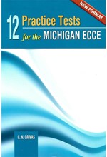 12 PRACTICE TESTS FOR THE MICHIGAN ECCE SB NEW FORMAT 2021