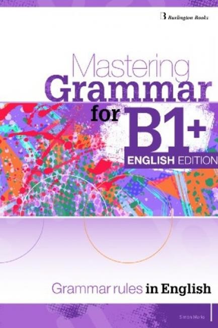 MASTERING GRAMMAR FOR B1+ SB ENGLISH EDITION